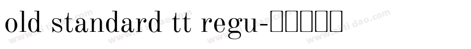old standard tt regu字体转换